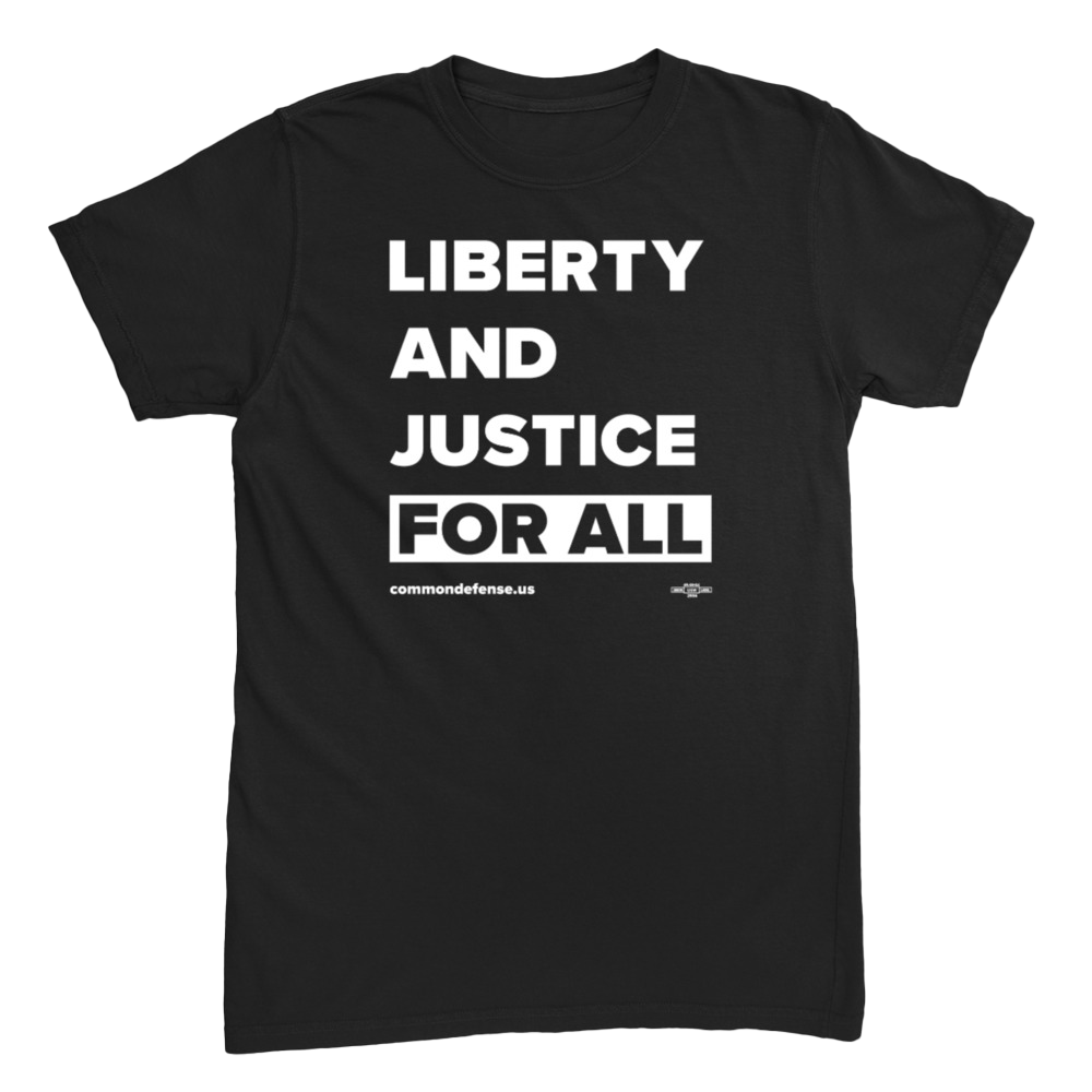 Liberty and Justice For All Tee